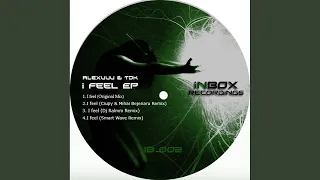 I Feel (Dj Ralmm Remix)