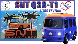 SNT R38 T1 SNICLO mini van FPV au 1/100 - MINI ROAD TRIP - Un vrai coup de coeur !