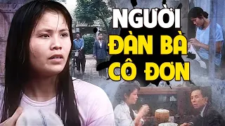 Người Đàn Bà Cô Đơn | Phim Lẻ Việt Nam Xưa Kinh Điển