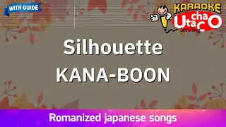 Silhouette – KANA-BOON (Romaji Karaoke with guide)