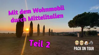 Italienreise mit dem Wohnmobil - Teil 2 (Toskana)