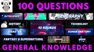 General Knowledge Trivia | 100 Questions | 10 Rounds | Pub Quiz | Mega Quiz