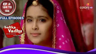 Balika Vadhu | Ep. 184 To 186 | Gehna shares her feelings with Niranjan | Full Episodes