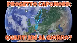 PROGETTO CAPONORD: QUANTI KM AL GIORNO?