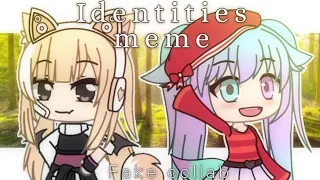 Identities meme (Gacha Life) | fake collab #getdaphto80k