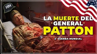 La Dudosa MUERT3 del General Patton de EE.UU... ¿Cómo murió realmente?
