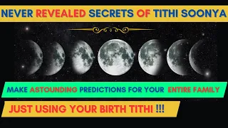 Never revealed "SECRETS" of Tithi Soonya ,Dagdha Rashi.Make stunning predictions using Soonya Tithi.