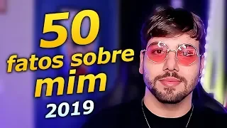 50 FATOS SOBRE MIM (2019) - T3ddy