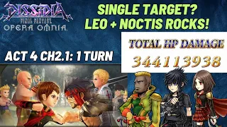 DFFOO [GL] Leo + Noctis Combo Showcase! 1 Force Time,1 BT Mode, 1 Turn, NO boss turn run