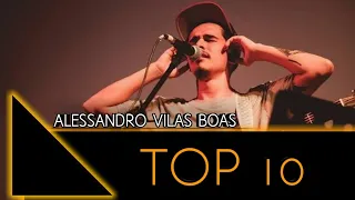 Alessandro Vilas Boas | TOP 10 (Por Completo)