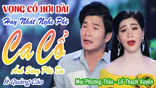 210 Vọng Cổ Hơi Dài Nghe Phê Ơi Là Phê ❤️ Ca Cổ Ánh Sáng Phù Du Mai Phương Thảo Cổ Thạch Xuyên