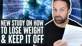 New study on "How to Lose Weight & Keep It Off"