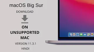 How to install macOS Big Sur on Unsupported Mac with Patched Sur-. Hindi tutorial