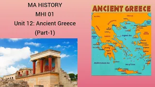 Ancient Greece(Part-1)I Ancient & Medieval World Societies lec14| IGNOU MHI 1 | MA HISTORY|#UPSC