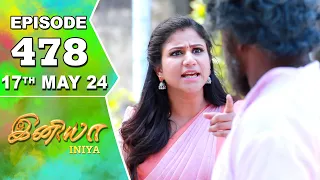 Iniya Serial | Episode 478 | 17th May 2024 | Alya Manasa | Rishi | Saregama TV Shows Tamil