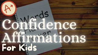 222 Confidence Boosting Affirmations For Kids! (Use for 21 days!)