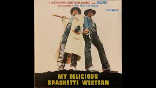 My Delicious Spaghetti Western - vinyl lp full album - Francesco De Masi, Bruno Nicolai Alessandroni