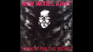 New Model Army - No Rest For The Wicked Full Album 1985