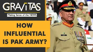 Gravitas: The power & influence of Pakistan Army