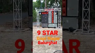 9 Star DJ song Gopi Nagar Balurghat