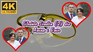 Wedding-Video 4K  Svadba Amina i Emir (2) dio Mladoženja Gračanica Mlada Puračić Asim Snimatelj