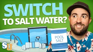 Should You Convert to A SALT WATER POOL System? | Swim University