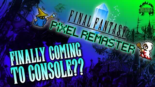 Final Fantasy Pixel Remasters FINALLY coming to console? Playstation 4 + Nintendo Switch