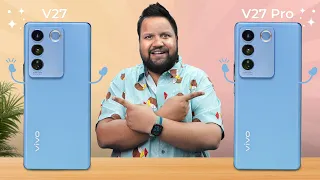 vivo V27 & vivo V27 Pro - Wait, These Are Surprisingly Good Phones!