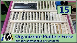 Come organizzare le punte e frese del trapano nei cassetti con il fai da te