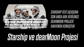 Starship ve dearMoon Projesi
