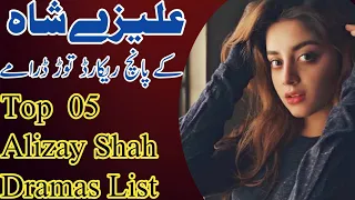 Top 5 Alizay Shah Dramas List  | Hall TV |