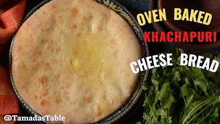 Oven Baked Imeruli Khachapuri | Georgian Cheese Bread|