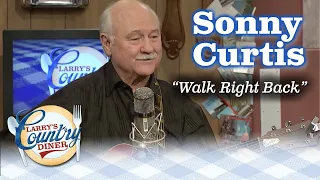 SONNY CURTIS performs his Everly Brothers hit WALK RIGHT BACK