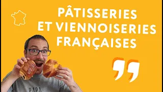 Les pâtisseries et viennoiseries préférées des français