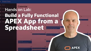 Build a Fully Functional APEX App from a Spreadsheet in 45 Minutes!