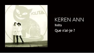 Keren Ann - Que n'ai-je ?