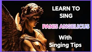 How to Sing “Panis Angelicus” by César Franck (Easy Tutorial) - Singing Tips by Lois Johnston