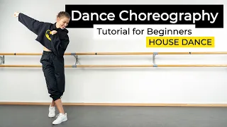 HOUSE DANCE Choreography Tutorial for Beginners - Free Dance Class at Home