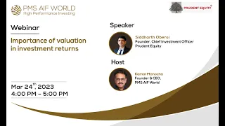 Importance of Valuations while Investing | Siddharth Oberoi | Prudent Equity | PMS AIF WORLD