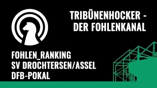 FOHLEN_RANKING | SV Drochtersen/Assel - 1. Runde DFB Pokal | TRIBÜNENHOCKER