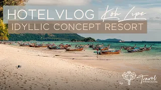 Idyllic Concept Resort #kohlipe Hotelvlog • #thailand 2024 Hotel Review | Reiseblog Travelprincess