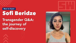 Transgender person: Interview with Sofi Beridze