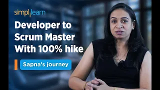 Simplilearn Reviews| From a Developer to acing as Scrum Master| How Sapna got 100% salary hike