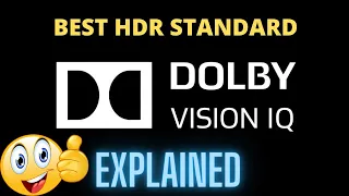 DOLBY VISION IQ Explained - Best HDR Format For Your TV - Vinay Jingar