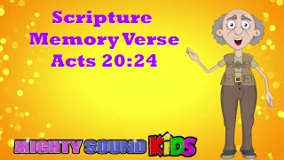 Acts 20:24 -- Scripture Memory Verse – Mighty Sound Kids‬‬‬‬‬‬‬‬‬‬‬‬‬‬‬‬‬‬‬‬‬‬‬‬‬‬‬‬‬‬‬‬‬