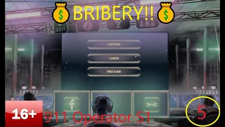 BRIBERY!!! 911 Operator Campaign S1 E5.