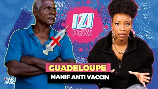 CRISE EN GUADELOUPE : LES RAISONS DE LA COLÈRE  • IZI NEWS