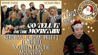 REACTING TO HOME FREE FT TEXAS HILL - GO TELL IT ON THE MOUNTAIN (CHRISTMAS WITH KAZ)
