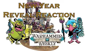 Warhammer Weekly New Year's Reaction Show