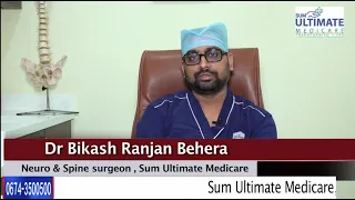 Dr Bikash Ranjan Behera I Neurosurgeon I SUM Ultimate Medicare I World Spine Day- 16 October 2022